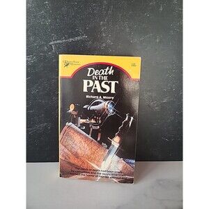Death In The Past By Richard A. Moore Paperback